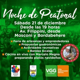 ESTE SÁBADO 21 DE DICIEMBRE HABRÁ “NOCHE DE PEATONAL” EN AVENIDA FILIPPINI